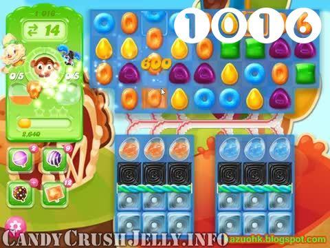 Candy Crush Jelly Saga : Level 1016 – Videos, Cheats, Tips and Tricks