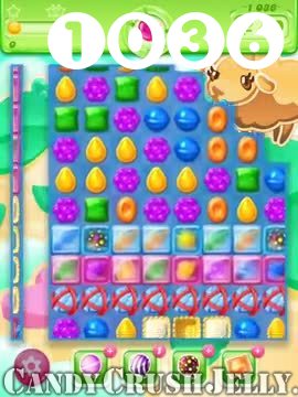 Candy Crush Jelly Saga : Level 1036 – Videos, Cheats, Tips and Tricks