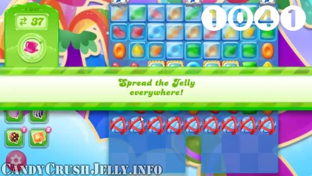 Candy Crush Jelly Saga : Level 1041 – Videos, Cheats, Tips and Tricks