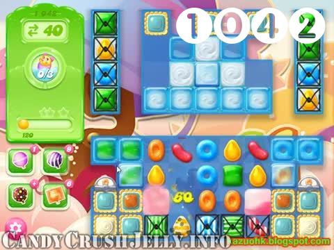 Candy Crush Jelly Saga : Level 1042 – Videos, Cheats, Tips and Tricks