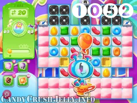 Candy Crush Jelly Saga : Level 1052 – Videos, Cheats, Tips and Tricks