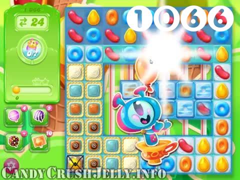 Candy Crush Jelly Saga : Level 1066 – Videos, Cheats, Tips and Tricks
