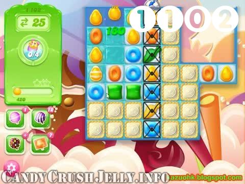Candy Crush Jelly Saga : Level 1102 – Videos, Cheats, Tips and Tricks