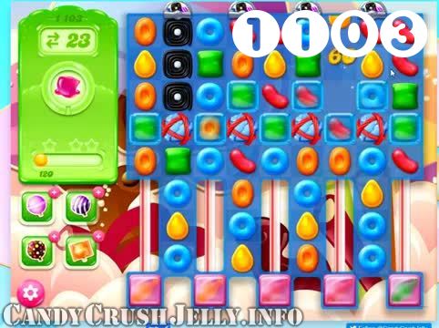 Candy Crush Jelly Saga : Level 1103 – Videos, Cheats, Tips and Tricks