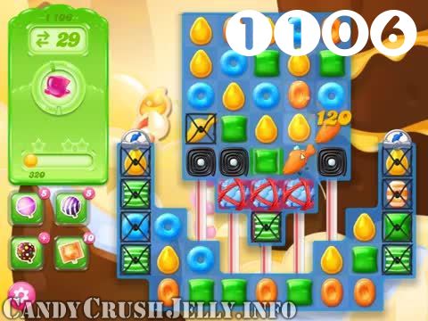 Candy Crush Jelly Saga : Level 1106 – Videos, Cheats, Tips and Tricks