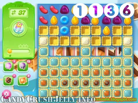 Candy Crush Jelly Saga : Level 1136 – Videos, Cheats, Tips and Tricks