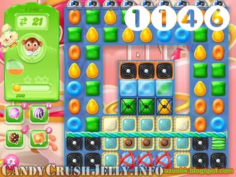 Candy Crush Jelly Saga : Level 1146 – Videos, Cheats, Tips and Tricks