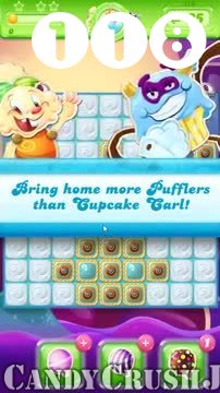 Candy Crush Jelly Saga : Level 118 – Videos, Cheats, Tips and Tricks