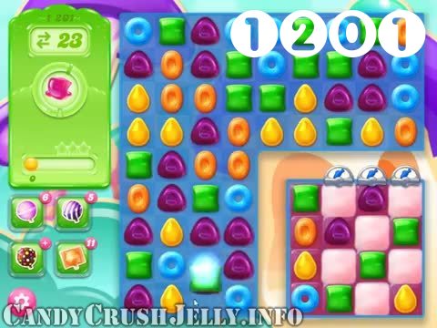 Candy Crush Jelly Saga : Level 1201 – Videos, Cheats, Tips and Tricks