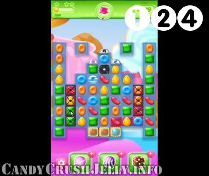 Candy Crush Jelly Saga : Level 124 – Videos, Cheats, Tips and Tricks