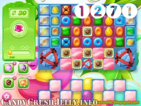 Candy Crush Jelly Saga : Level 1271 – Videos, Cheats, Tips and Tricks