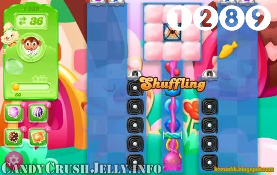 Candy Crush Jelly Saga : Level 1289 – Videos, Cheats, Tips and Tricks