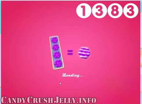 Candy Crush Jelly Saga : Level 1383 – Videos, Cheats, Tips and Tricks