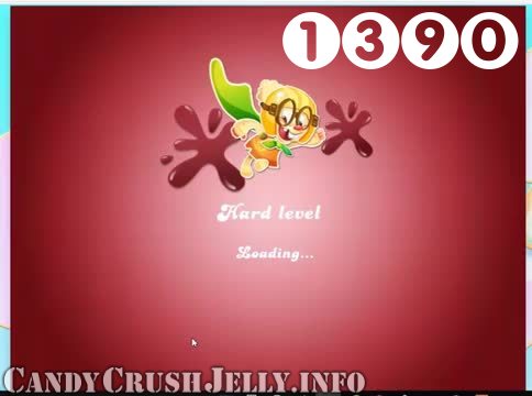 Candy Crush Jelly Saga : Level 1390 – Videos, Cheats, Tips and Tricks
