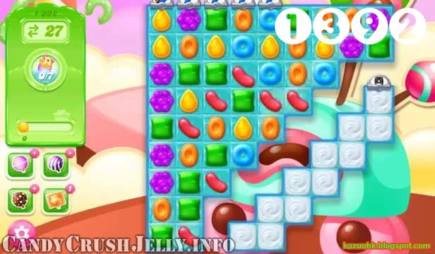 Candy Crush Jelly Saga : Level 1392 – Videos, Cheats, Tips and Tricks