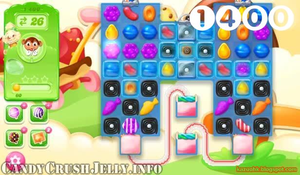 Candy Crush Jelly Saga : Level 1400 – Videos, Cheats, Tips and Tricks