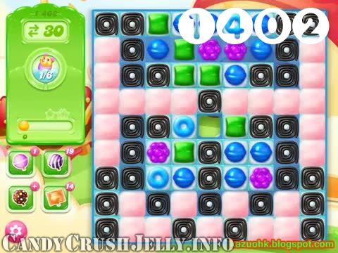 Candy Crush Jelly Saga : Level 1402 – Videos, Cheats, Tips and Tricks