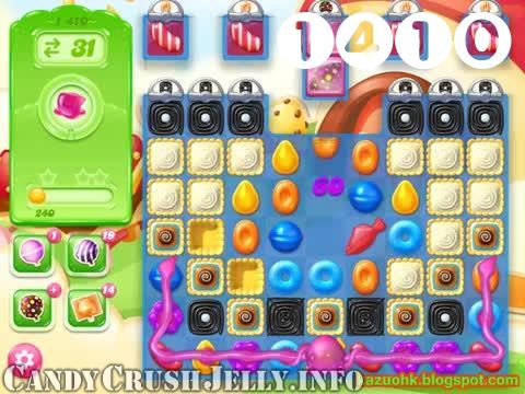 Candy Crush Jelly Saga : Level 1410 – Videos, Cheats, Tips and Tricks