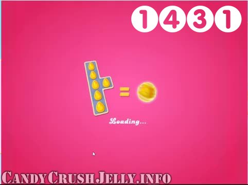 Candy Crush Jelly Saga : Level 1431 – Videos, Cheats, Tips and Tricks