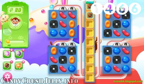 Candy Crush Jelly Saga : Level 1466 – Videos, Cheats, Tips and Tricks