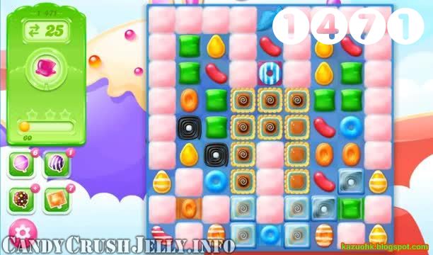 Candy Crush Jelly Saga : Level 1471 – Videos, Cheats, Tips and Tricks