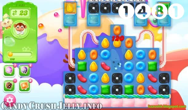 Candy Crush Jelly Saga : Level 1481 – Videos, Cheats, Tips and Tricks