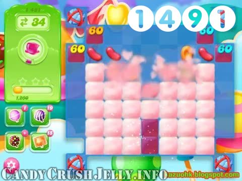 Candy Crush Jelly Saga : Level 1491 – Videos, Cheats, Tips and Tricks