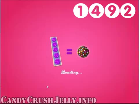 Candy Crush Jelly Saga : Level 1492 – Videos, Cheats, Tips and Tricks