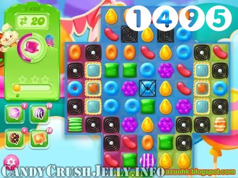Candy Crush Jelly Saga : Level 1495 – Videos, Cheats, Tips and Tricks
