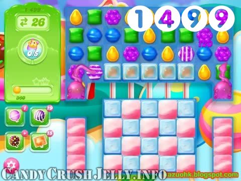 Candy Crush Jelly Saga : Level 1499 – Videos, Cheats, Tips and Tricks