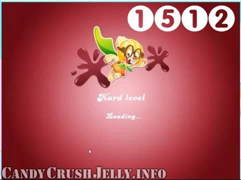 Candy Crush Jelly Saga : Level 1512 – Videos, Cheats, Tips and Tricks