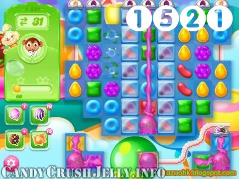 Candy Crush Jelly Saga : Level 1521 – Videos, Cheats, Tips and Tricks