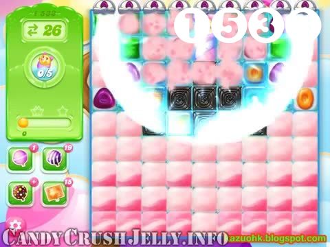 Candy Crush Jelly Saga : Level 1533 – Videos, Cheats, Tips and Tricks