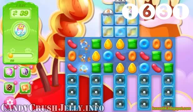 Candy Crush Jelly Saga : Level 1631 – Videos, Cheats, Tips and Tricks