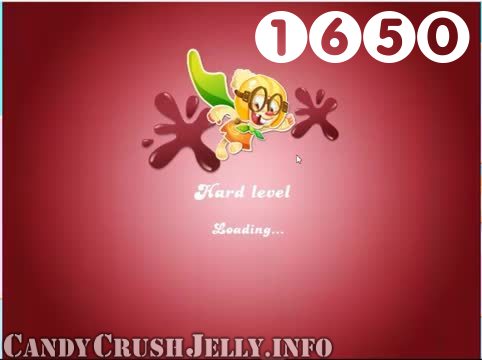 Candy Crush Jelly Saga : Level 1650 – Videos, Cheats, Tips and Tricks