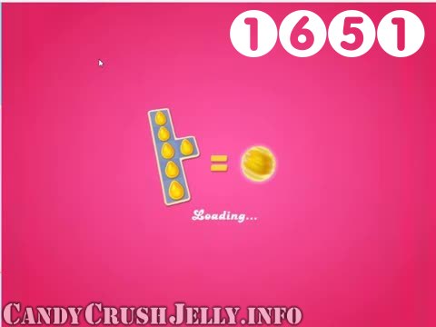 Candy Crush Jelly Saga : Level 1651 – Videos, Cheats, Tips and Tricks