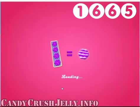 Candy Crush Jelly Saga : Level 1665 – Videos, Cheats, Tips and Tricks