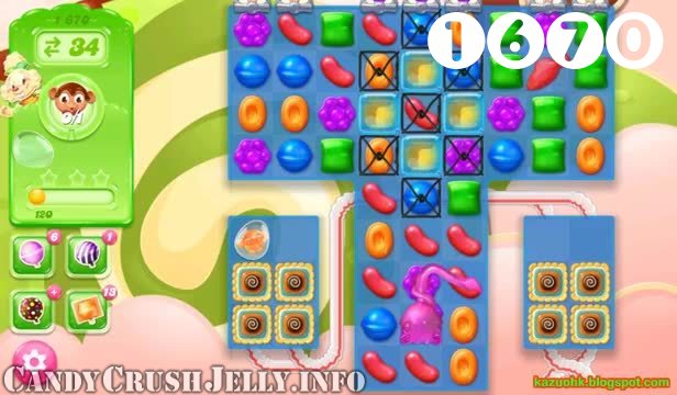 Candy Crush Jelly Saga : Level 1670 – Videos, Cheats, Tips and Tricks
