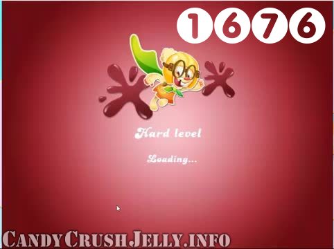 Candy Crush Jelly Saga : Level 1676 – Videos, Cheats, Tips and Tricks