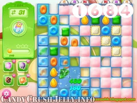 Candy Crush Jelly Saga : Level 1684 – Videos, Cheats, Tips and Tricks
