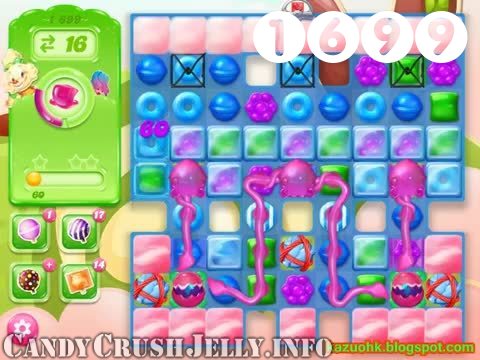 Candy Crush Jelly Saga : Level 1699 – Videos, Cheats, Tips and Tricks