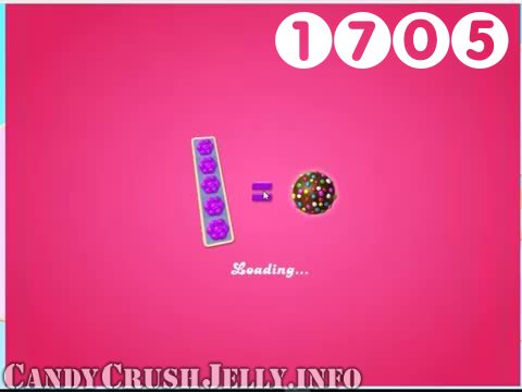 Candy Crush Jelly Saga : Level 1705 – Videos, Cheats, Tips and Tricks
