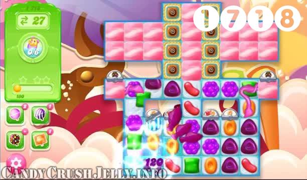 Candy Crush Jelly Saga : Level 1718 – Videos, Cheats, Tips and Tricks