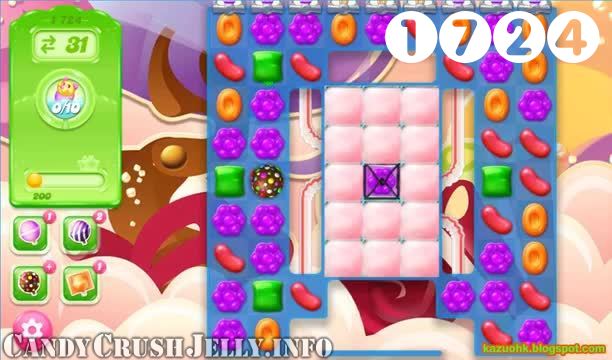 Candy Crush Jelly Saga : Level 1724 – Videos, Cheats, Tips and Tricks