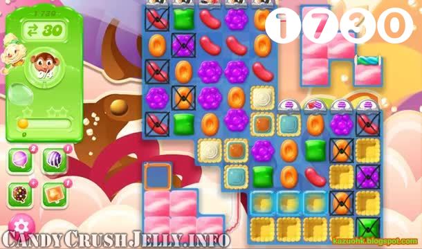 Candy Crush Jelly Saga : Level 1730 – Videos, Cheats, Tips and Tricks