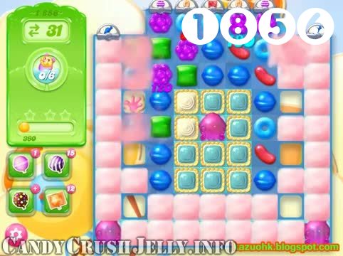 Candy Crush Jelly Saga : Level 1856 – Videos, Cheats, Tips and Tricks