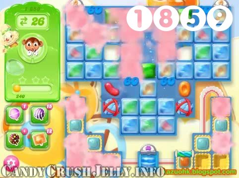 Candy Crush Jelly Saga : Level 1859 – Videos, Cheats, Tips and Tricks