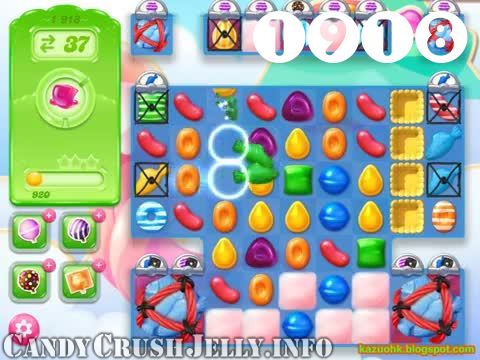 Candy Crush Jelly Saga : Level 1918 – Videos, Cheats, Tips and Tricks