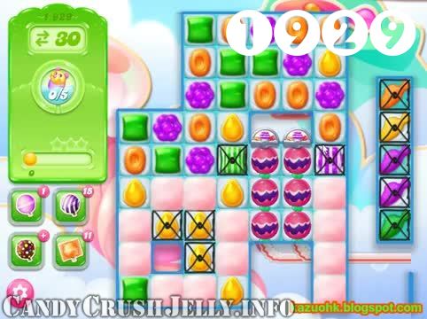 Candy Crush Jelly Saga : Level 1929 – Videos, Cheats, Tips and Tricks