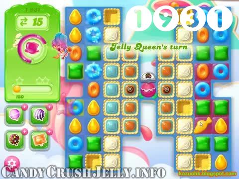Candy Crush Jelly Saga : Level 1931 – Videos, Cheats, Tips and Tricks